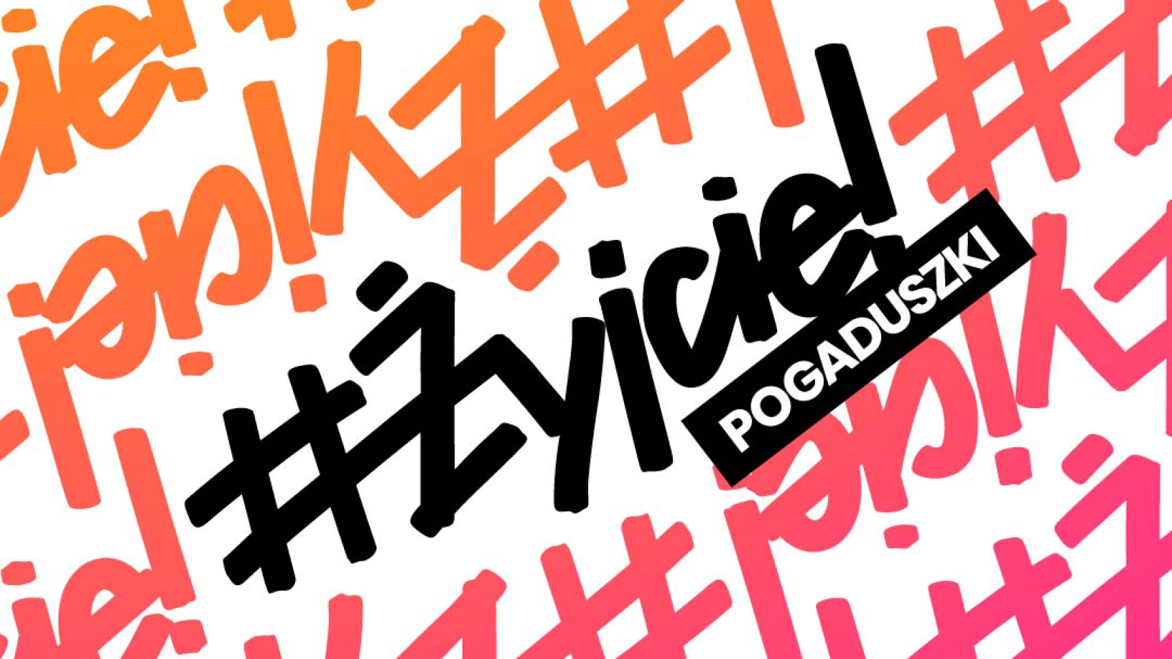 program #Żyjcie!